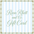 Reese Rhett and Co. Gift-card